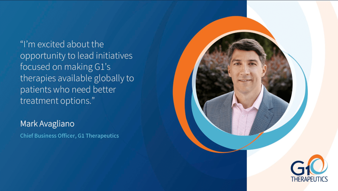 Mark Avagliano, Chief Business Officer, G1 Therapeutics